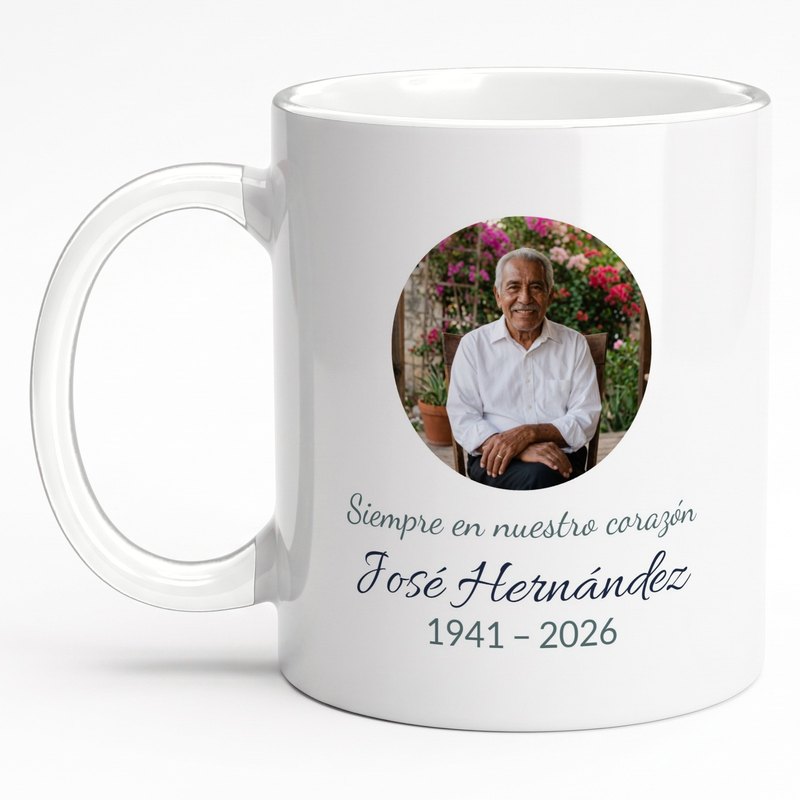 A white memorial mug with an abuelo's portrait, "Siempre en nuestro corazón", "José Hernández" and "1941 – 2026"